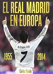 EL REAL MADRID EN EUROPA 1955-2104
