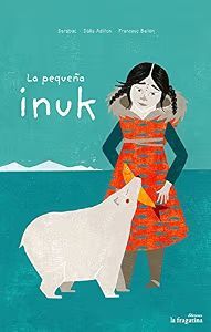 LA PEQUEÑA INUK