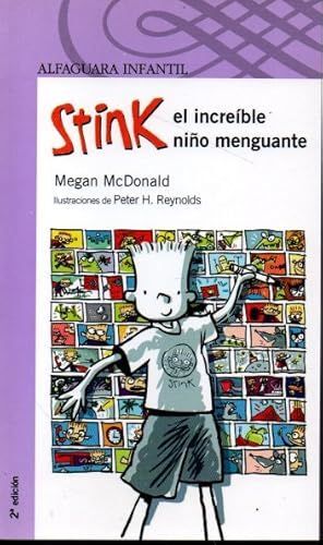 STINK, EL INCREIBLE NIÑO MENGUANTE (S. MORADA)