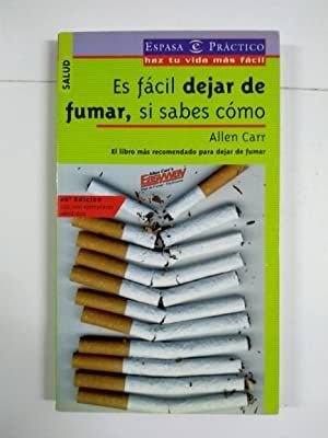 ES FÁCIL DEJAR DE FUMAR, SI SABES CÓMO