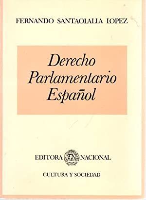 DERECHO PARLAMENTARIO ESPAÑOL