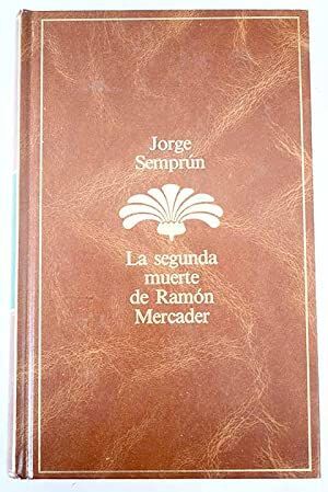 LA SEGUNDA MUERTE DE RAMON MERCADER