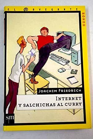 INTERNET Y SALCHICHAS AL CURRY