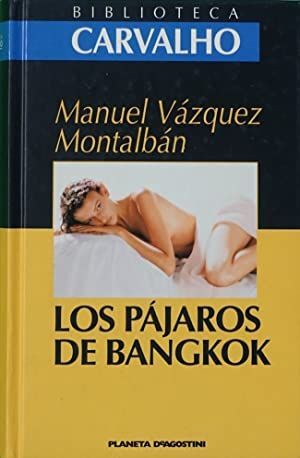 LOS PÁJAROS DE BANGKOK