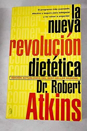 LA NUEVA REVOLUCIÓN DIETÉTICA DEL DR. ATKINS