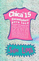 CHICA DE 15, ENCANTADORA PERO LOCA