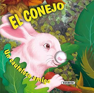 EL CONEJO UN CAUTELOSO AMIGO