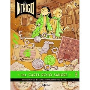 LOS INTRIGO 3. UNA CARTA ROJO SANGRE