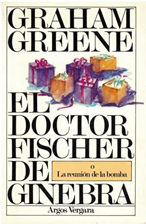 EL DOCTOR FISCHER EN GINEBRA: LA REUNIÓN DE LA BOMBA