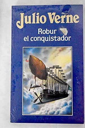 ROBUR EL CONQUISTADOR