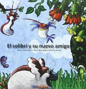EL COLIBRÍ Y SU NUEVO AMIGO