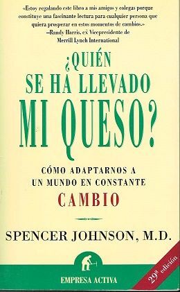 QUIÉN SE HA LLEVADO MI QUESO?